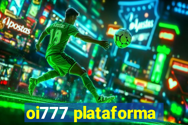 oi777 plataforma